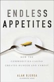 Endless Appetites (eBook, ePUB)