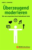 Überzeugend moderieren (eBook, ePUB)