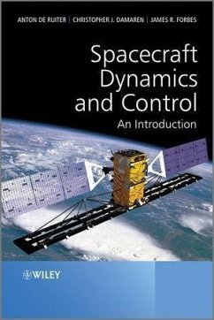 Spacecraft Dynamics and Control (eBook, PDF) - De Ruiter, Anton H.; Damaren, Christopher; Forbes, James R.
