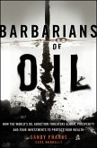 Barbarians of Oil (eBook, PDF)