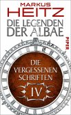 Die Vergessenen Schriften / Die Legenden der Albae Anthologie Teil 4 (eBook, ePUB)