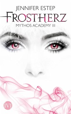Frostherz / Mythos Academy Bd.3 (eBook, ePUB) - Estep, Jennifer