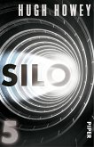 Silo / Silo Trilogie Bd.1 Teil 5 (eBook, ePUB)