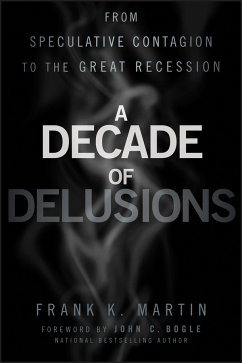 A Decade of Delusions (eBook, PDF) - Martin, Frank K.
