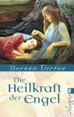 Heilkraft der Engel (eBook, ePUB) - Virtue, Doreen