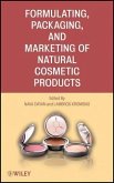 Formulating, Packaging, and Marketing of Natural Cosmetic Products (eBook, ePUB)