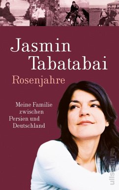 Rosenjahre (eBook, ePUB) - Tabatabai, Jasmin