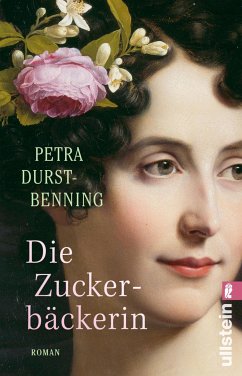 Die Zuckerbäckerin / Zarentochter Trilogie Bd.1 (eBook, ePUB) - Durst-Benning, Petra