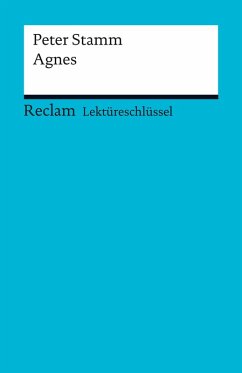 Lektüreschlüssel. Peter Stamm: Agnes (eBook, PDF) - Stamm, Peter; Pütz, Wolfgang