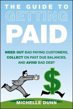 The Guide to Getting Paid (eBook, PDF) - Dunn, Michelle