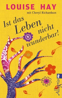 Ist das Leben nicht wunderbar! (eBook, ePUB) - Hay, Louise; Richardson, Cheryl