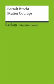 Interpretation. Bertolt Brecht: Mutter Courage und ihre Kinder (eBook, PDF) Interpretation. Bertolt Brecht: Mutter Courage und ihre Kinder (eBook, PDF)