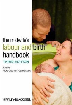 The Midwife's Labour and Birth Handbook (eBook, ePUB) - Chapman, Vicky; Charles, Cathy