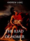 The Iliad Of Homer (eBook, ePUB)