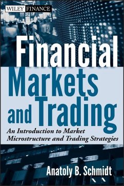 Financial Markets and Trading (eBook, PDF) - Schmidt, Anatoly B.