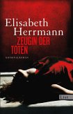 Zeugin der Toten / Judith Kepler Bd.1 (eBook, ePUB) Zeugin der Toten / Judith Kepler Bd.1 (eBook, ePUB)