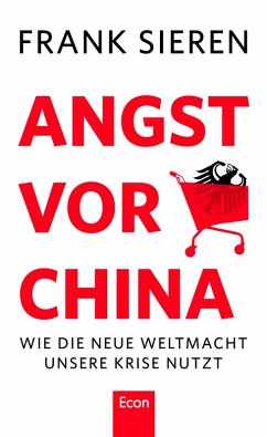 Angst vor China (eBook, ePUB) - Sieren, Frank