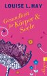Gesundheit für Körper und Seele... - Bild 1