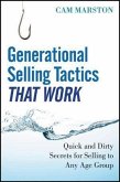 Generational Selling Tactics that Work (eBook, PDF) Generational Selling Tactics that Work (eBook, PDF)