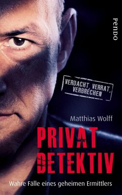 Privatdetektiv (eBook, ePUB) - Wolff, Matthias