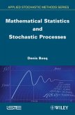 Mathematical Statistics and Stochastic Processes (eBook, ePUB)