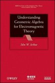 Understanding Geometric Algebra for Electromagnetic Theory (eBook, PDF)