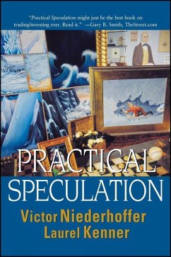 Practical Speculation (eBook, ePUB) - Niederhoffer, Victor; Kenner, Laurel