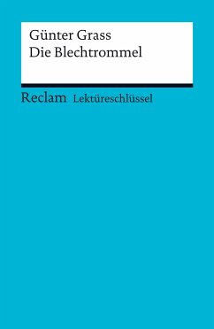 Lektüreschlüssel. Günter Grass: Die Blechtrommel (eBook, PDF) - Grass, Günter; Mudrak, Andreas