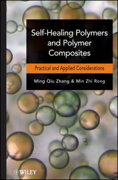 Self-Healing Polymers and Polymer Composites (eBook, PDF) - Zhang, Ming Qiu; Rong, Min Zhi