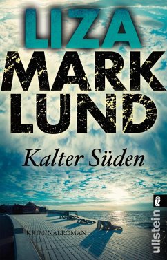 Kalter Süden / Annika Bengtzon Bd.8 (eBook, ePUB) - Marklund, Liza