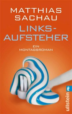 Linksaufsteher (eBook, ePUB) - Sachau, Matthias
