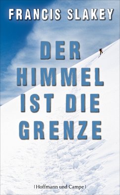 Der Himmel ist die Grenze (eBook, ePUB) - Slakey, Francis