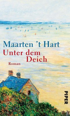 Unter dem Deich (eBook, ePUB) - Hart, Maarten 't