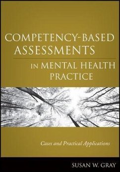 Competency-Based Assessments in Mental Health Practice (eBook, ePUB) - Gray, Susan W.