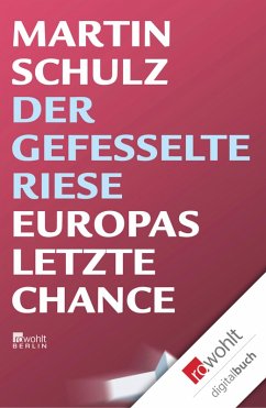 Der gefesselte Riese (eBook, ePUB) - Schulz, Martin