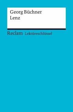 Lektüreschlüssel. Georg Büchner: Lenz (eBook, PDF) - Pelster, Theodor