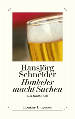 Hunkeler macht Sachen / Kommissär Hunkeler Bd.5 (eBook, ePUB) - Schneider, Hansjörg