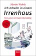 Ich arbeite in einem Irrenhaus (eBook,... - Bild 1