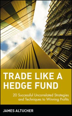 Trade Like a Hedge Fund (eBook, ePUB) - Altucher, James