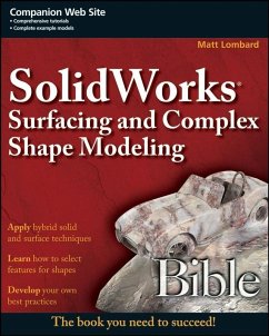 SolidWorks Surfacing and Complex Shape Modeling Bible (eBook, ePUB) - Lombard, Matt