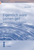 Eigentlich wäre Lernen geil (eBook, ePUB)