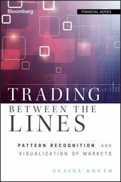 Trading Between the Lines (eBook, ePUB) - Knuth, Elaine
