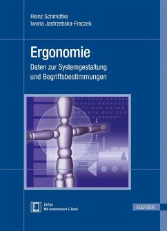 Ergonomie (eBook, PDF) - Schmidtke, Heinz; Jastrzebska-Fraczek, Iwona