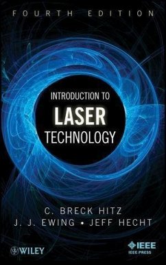 Introduction to Laser Technology (eBook, ePUB) - Hitz, C. Breck; Ewing, James J.; Hecht, Jeff