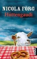 Hüttengaudi / Kommissarin Irmi Mangold Bd.3 (eBook, ePUB) - Förg, Nicola