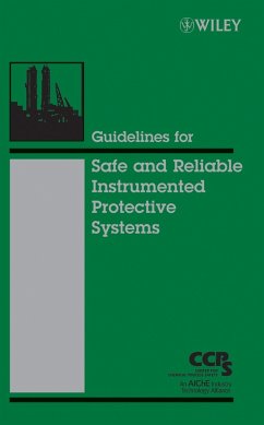 Guidelines for Safe and Reliable Instrumented Protective Systems (eBook, ePUB) - Ccps (Center For Chemical Process Safety)