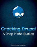 Cracking Drupal (eBook, ePUB)