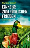 Einkehr zum tödlichen Frieden / Kriminalistin Katja Klein Bd.1 (eBook, ePUB)