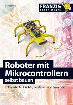 Roboter mit Mikrocontrollern selbst bauen (eBook, PDF) - Schmid, Heinz