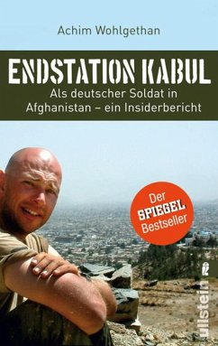 Endstation Kabul (eBook, ePUB) - Wohlgethan, Achim; Schulze, Dirk